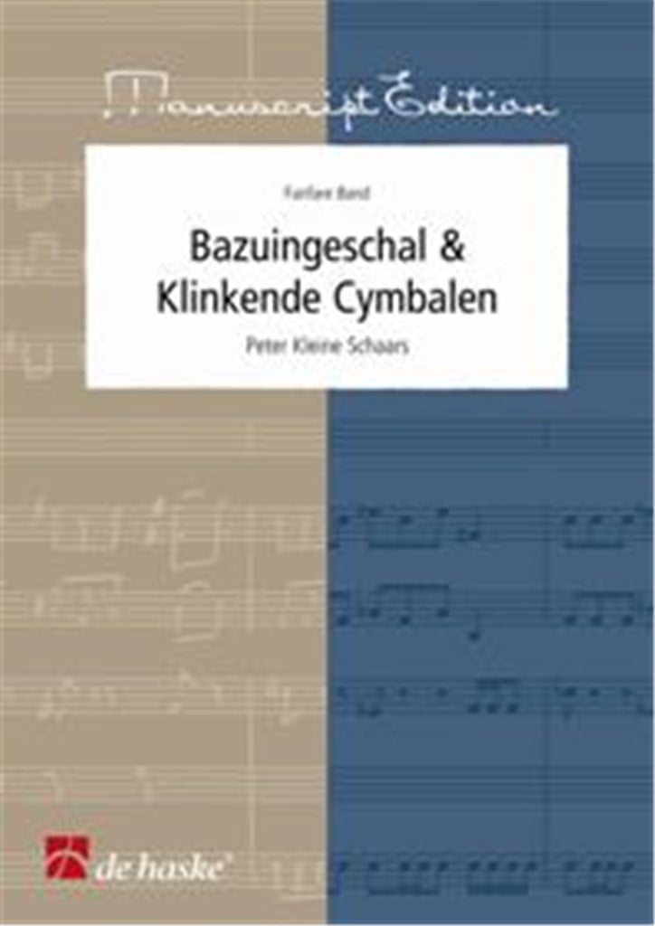 Bazuingeschal & Klinkende Cymbalen